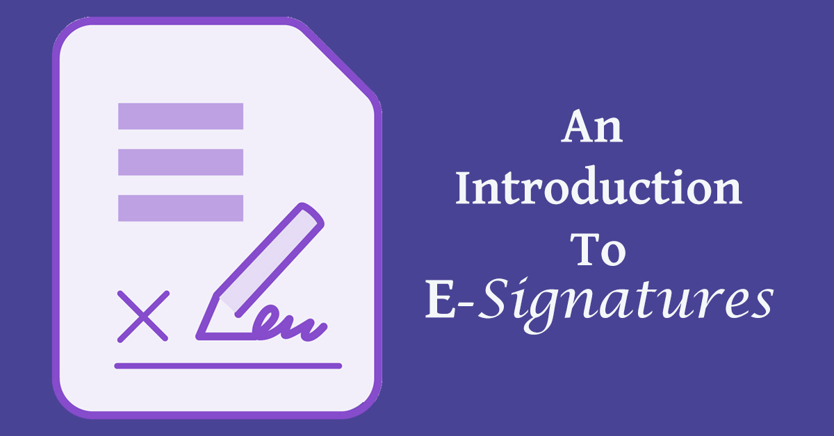An Introduction to ESignatures PC Clinic Ltd